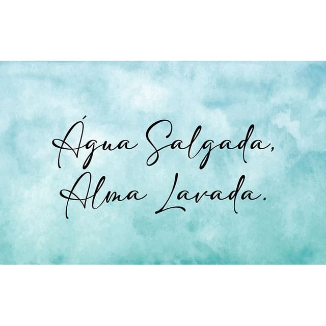 Água Salgada, Alma Lavada